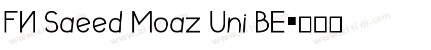 FN Saeed Moaz Uni BE字体转换